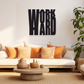 WORK HARD QUOTES METAL WALL ART