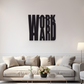 WORK HARD QUOTES METAL WALL ART